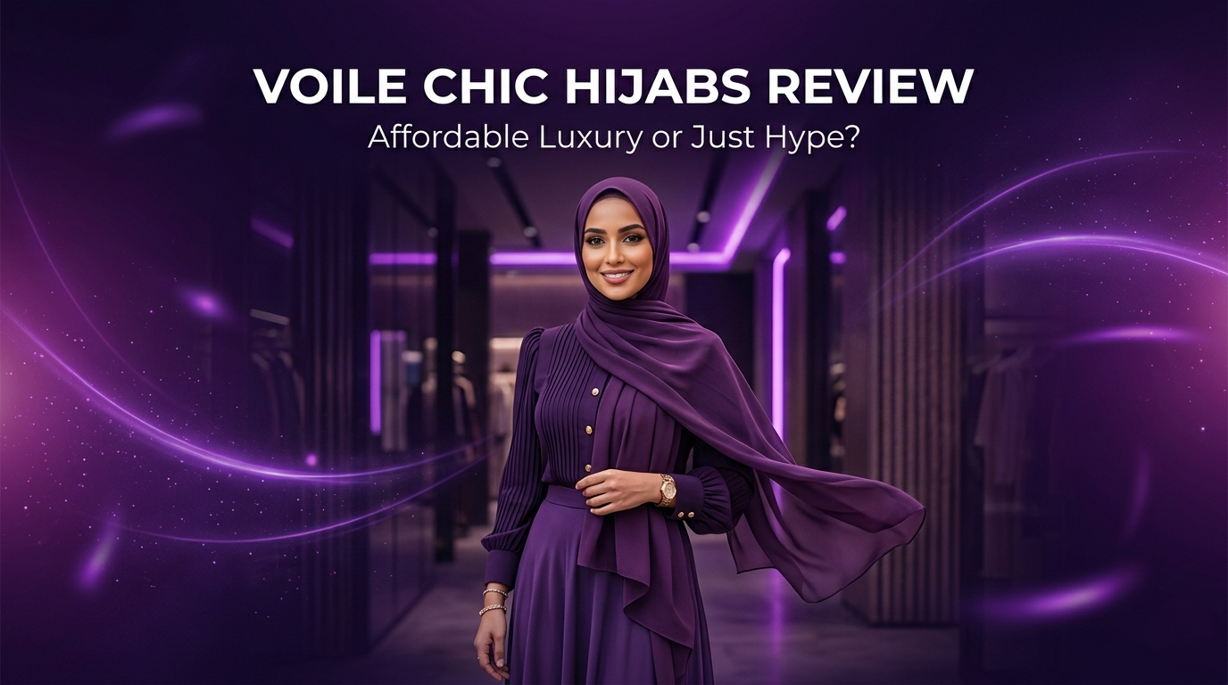  Voile Chic Hijabs Review: Worth It in 2026?